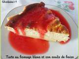 Tarte au fromage blanc et son coulis de fraises