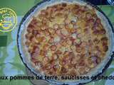 Tarte pommes de terre saucisses et cheddar