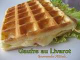 Gaufre au Livarot