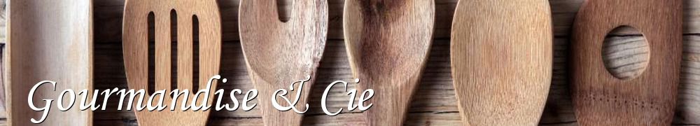 Recettes de Gourmandise & Cie