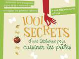 Gagnez le livre 1001 secrets d'une italienne pour cuisiner les pâtes