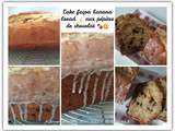 Cake façon Banana Bread aux pépites de chocolat