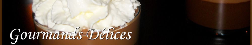 Recettes de Gourmands Délices