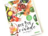 Bye Bye la viande, par Audrey Cosson et Louise Browaeys