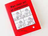 Chien est un Manipulateur, de Rupert Fawcett, et Jeu pour gagner ce livre