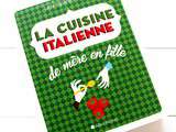 Cuisine Italienne, de Mère en Fille