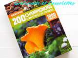 Identifier 200 Champignons Comestibles ou Toxiques