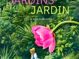 Jardins jardin,  Sans limites  au coeur des Créations Paysagères Françaises