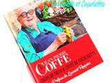 Jean Pierre Coffe, Coups de Coeur & Coups de Fourchette