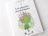 Plantes Aromatiques, collection Les Guides du Jardinier Maraîcher