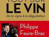 Tout sur le Vin, de la Vigne à la Dégustation