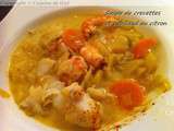 Soupe de crevettes et cabillaud au citron