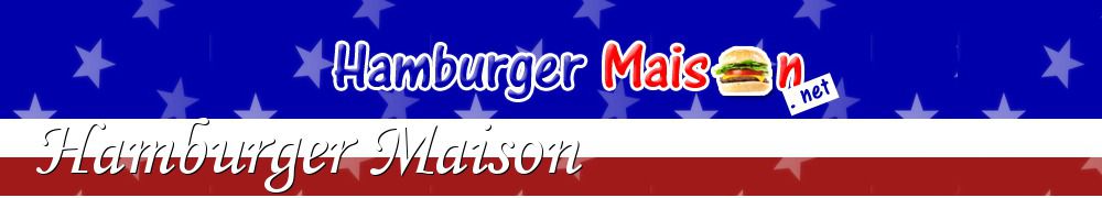 Recettes de Hamburger Maison