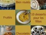 10 desserts qui brillent pour les fêtes