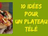 10 idées pour un plateau télé