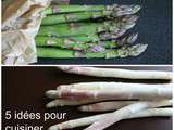 5 idées pour cuisiner l’asperge