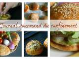 Journal gourmand du confinement -épisode 7