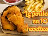 Poulet en 10 recettes faciles