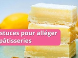 10 astuces faciles pour alléger ses pâtisseries