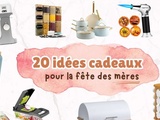 20 idées cadeaux pour la fête des mères (spécial cuisine)