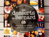 Desserts de Bernard {le livre}