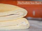 Pâte feuilleté semi-Rapide (Meilleur pâtissier) |