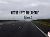 En route pour la Laponie, saison 2