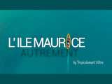 L’ile Maurice autrement avec Tropicalement Vôtre