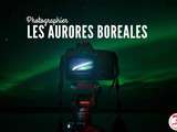 Tous mes conseils pour photographier les aurores boréales