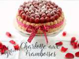 Charlotte aux Framboises {bavaroise vanille à base de crème anglaise}