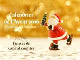 Calendrier jour 15 – Calendrier de l’avent : Confit de canard