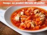 Soupe au poulet (Brodo di pollo)