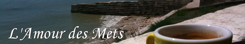 Recettes de L'Amour des Mets