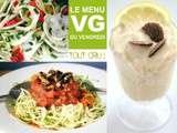 Menu vg du Vendredi – 32#