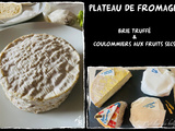 Brie truffé maison et Coulommiers aux fruits secs