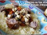 Coucous au foie gras parfumé à l’huile d’Argan