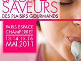 Invitations au Salon Saveurs ou comment allier plaisirs et gourmandises, 10 entrées gratuites