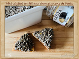 Pâté végétal truffé aux champignons de Paris