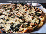 Tarte fine épinards, champignons sans oeufs