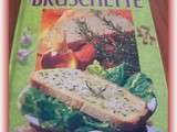 Fameuses Bruschette