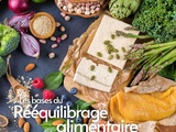 Bases du rééquilibrage alimentaire