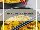 Menu de la semaine du 15 au 19 mars