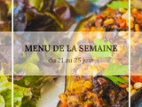 Menu de la semaine du 21 au 25 juin