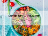 Menu de la semaine du 23 au 27 mai