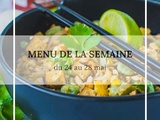 Menu de la semaine du 24 au 28 mai