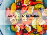 Menu de la semaine du 27 juin au 1er juillet