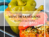 Menu de la semaine du 28 juin au 2 juillet