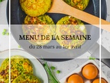 Menu de la semaine du 28 mars au 1er avril