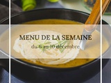 Menu de la semaine du 6 au 10 décembre