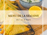 Menu de la semaine du 7 au 11 mars